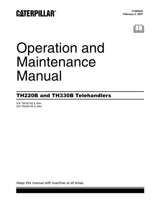 Caterpillar Cat TH220B TH330B Telehandler Operation and Maintenance manual (SN TBF00100 and After)