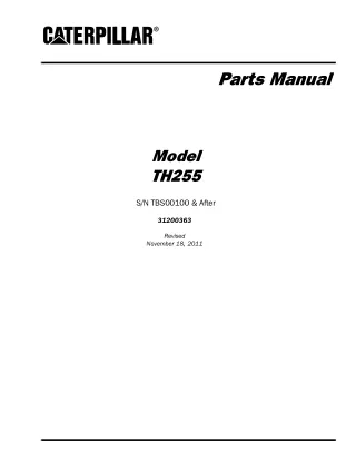 Caterpillar Cat TH255 Telehandler Parts Catalogue Manual (SN TBS00100 and after)