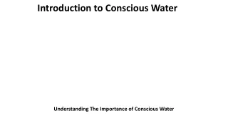 Introduction to Conscious Water.pptx