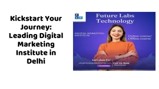 Kickstart Your Journey: Leading Digital Marketing Institute in Delhi