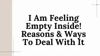 Feeling Empty Inside