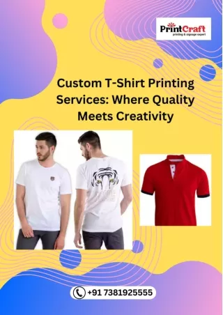 Custom T-Shirt Printing Services Where Quality Meets Creativity