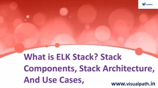 ELK Stack Online Training  - ELK Stack Training