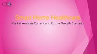 Smart Home Healthcare Market Development