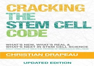 [PDF READ ONLINE]  Cracking the Stem Cell Code: Adult Stem Cells