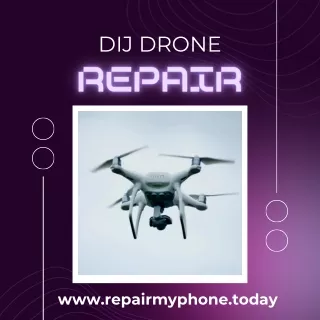 Expert DJI Phantom Drone Repairs at Repair My Phone Today