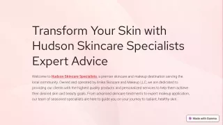 Transform Your Skin with Hudson Skincare Specialists Expert Advice