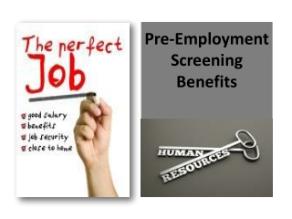 Pre-Employment Screening Benefits