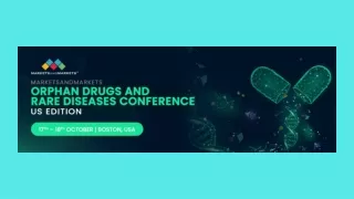 Orphan Drugs and Rare Diseases Conference – US Edition