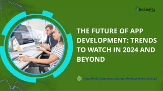 The Future of App Development Trends to Watch in 2024 and Beyond