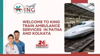 Utilize Train Ambulance Services in Patna and Kolkata with King at an affordable  rate