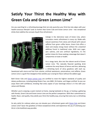 Satisfy Your Thirst the Healthy Way with Green Cola and Green Lemon Lime_