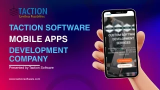 Mobile Application Development Company - Taction Software