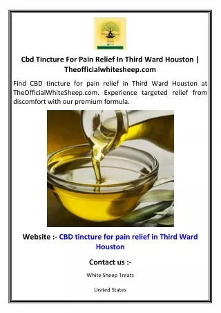 Cbd Tincture For Pain Relief In Third Ward Houston   Theofficialwhitesheep.com