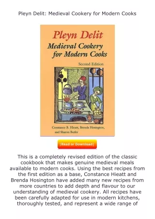 PDF✔Download❤ Pleyn Delit: Medieval Cookery for Modern Cooks