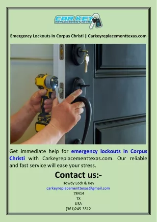 Emergency Lockouts In Corpus Christi  Carkeyreplacementtexas.com