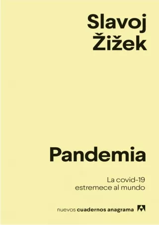 ❤[READ]❤ Pandemia: La covid-19 estremece al mundo (Nuevos cuadernos Anagrama nº 25)