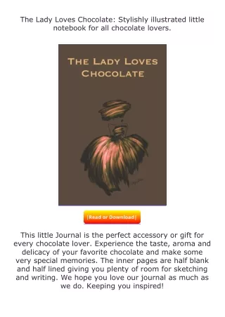 free read (✔️pdf❤️) The Lady Loves Chocolate: Stylishly illustrated little