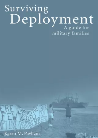 ⚡PDF ❤ Surviving Deployment: A Guide for Military Families