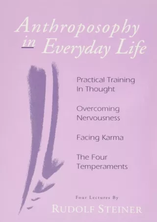PDF_⚡ Anthroposophy in Everyday Life: Practical Training in Thought - Overcoming