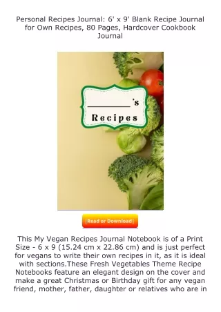 Download⚡(PDF)❤ Personal Recipes Journal: 6' x 9' Blank Recipe Journal for