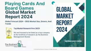 Playing Cards And Board Games Market Size, Share, Industry Forecast To 2033