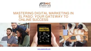 Mastering Digital Marketing in El Paso Your Gateway to Online Success