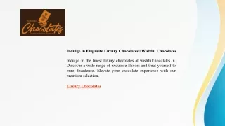 Indulge in Exquisite Luxury Chocolates  Wishful Chocolates