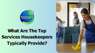 What Are The Top Services Housekeepers Typically Provide?