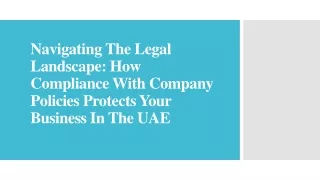 How Compliance With Company Policies Protects Your Business In The UAE