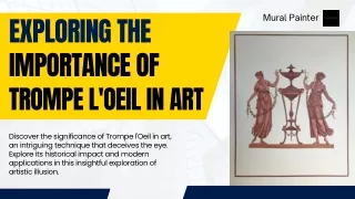 Exploring the Importance of Trompe l'Oeil in Art