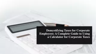 A Complete Guide to Using a Calculator for Corporate Taxes