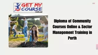 Diploma of Community Courses Online & Sector Management Training in Perth