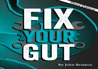 ⭐ DOWNLOAD/PDF ⚡ Fix Your Gut: The Definitive Guide to Digestive
