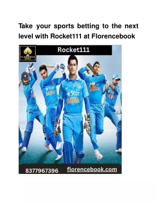 Take your sports betting to the next level with Rocket111 At florencebook