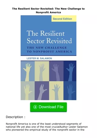 Download⚡(PDF)❤ The Resilient Sector Revisited: The New Challenge to Nonprofit