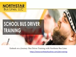 Embark on a Journey Bus Driver Training with Northstar Bus Lines