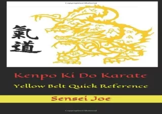 READ [PDF]  Kenpo Ki Do Karate: Yellow Belt Quick Reference