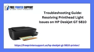 Troubleshooting Guide Resolving Printhead Light Issues on HP Deskjet GT 5810