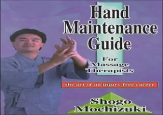 [PDF READ ONLINE] Hand Maintenance Guide for Massage Therapists: