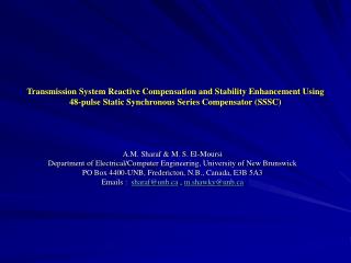 Transmission System Reactive Compensation and Stability Enhancement Using 48-pulse Static Synchronous Series Compensator