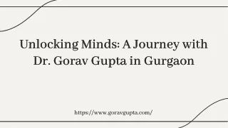 unlocking-minds-a-journey-with-dr-gorav-gupta-in-gurgaon