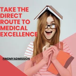 Take the Direct Route to Medical Excellence