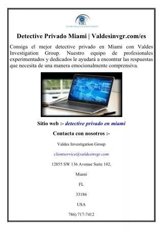Detective Privado Miami  Valdesinvgr.com,es