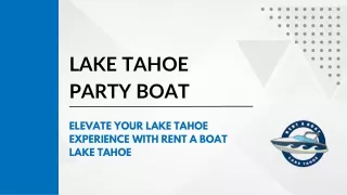 Lake Tahoe Party Boat