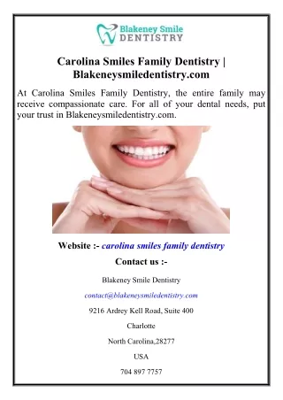 Carolina Smiles Family Dentistry  Blakeneysmiledentistry.com