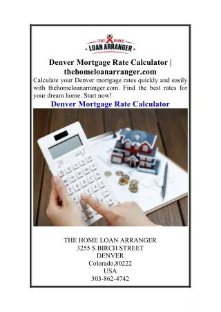 Denver Mortgage Rate Calculator  thehomeloanarranger.com