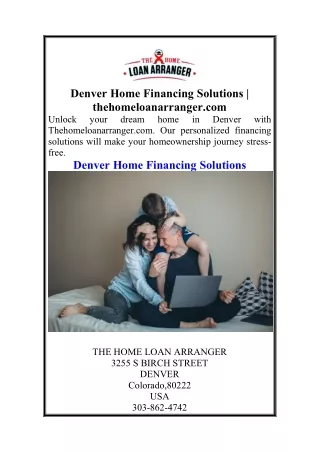 Denver Home Financing Solutions  thehomeloanarranger.com