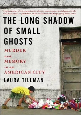 $PDF$/READ The Long Shadow of Small Ghosts: Murder and Memory in an American City