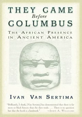 ❤[PDF]⚡  They Came Before Columbus: The African Presence in Ancient America (Journal of